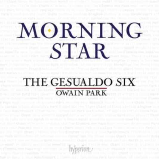 Owain Park: The Gesualdo Six - Morning Star (CD)