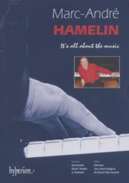 Marc-Andre Hamelin - Its All About The Music (DVD)