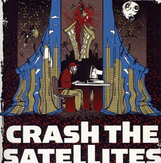 Crash The Satellites - Crash The Satellites (CD)
