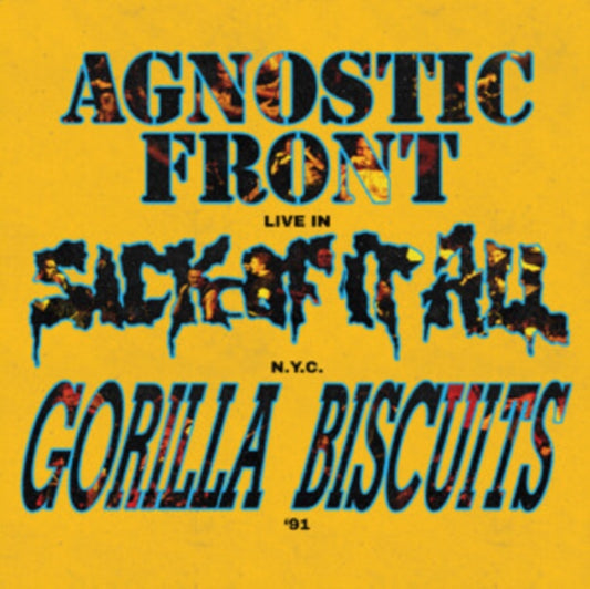 Agnostic Front / Gorilla Biscuits / Sick Of It All - Live In N.Y.C. 91 (Galaxy Vinyl) (Vinyl)