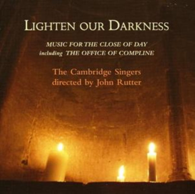Cambridge Singersrutter - Lighten Our Darkness (CD)