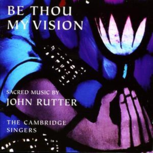 Cambridge Singers - Rutterbe Thou My Vision (CD)