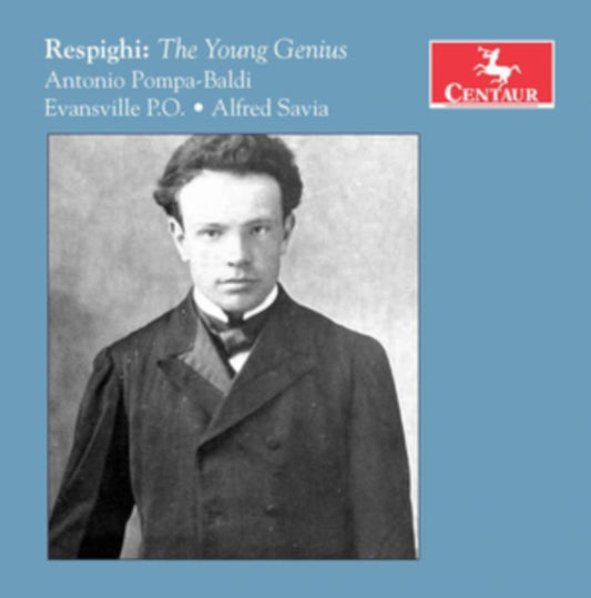Antonio Pompa-Baldi - Respighi: The Young Genius (CD)