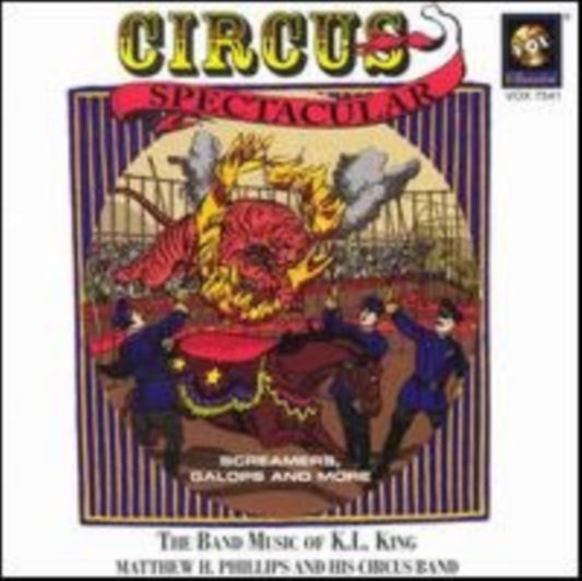 Matthew Philips Circus Band - Circus Spectacular: Music Of Kl King (CD)