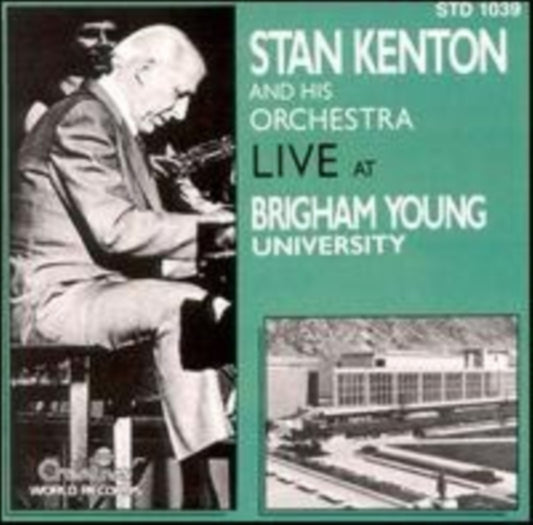 Stan Kenton - Live At Brigham Young University (CD)