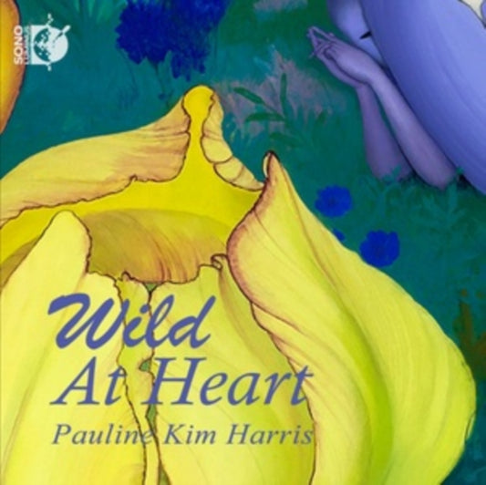 Pauline Kim Harris - Wild At Heart (CD)