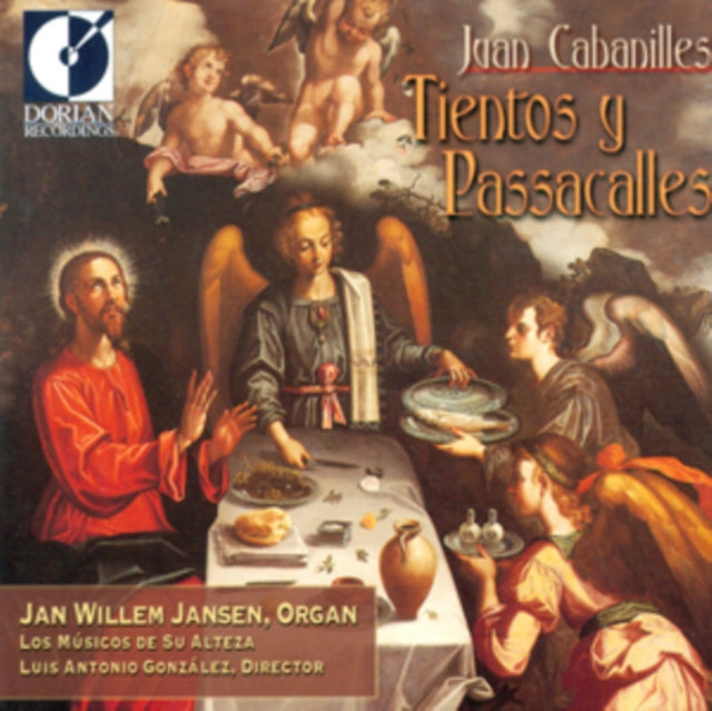 Los Musicos De Su Alteza - Juan Cabanilles  Tientos Y Passacalles (CD)