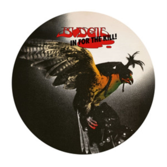 Budgie - In For The Kill (1974) (Picture Disc) (Vinyl)