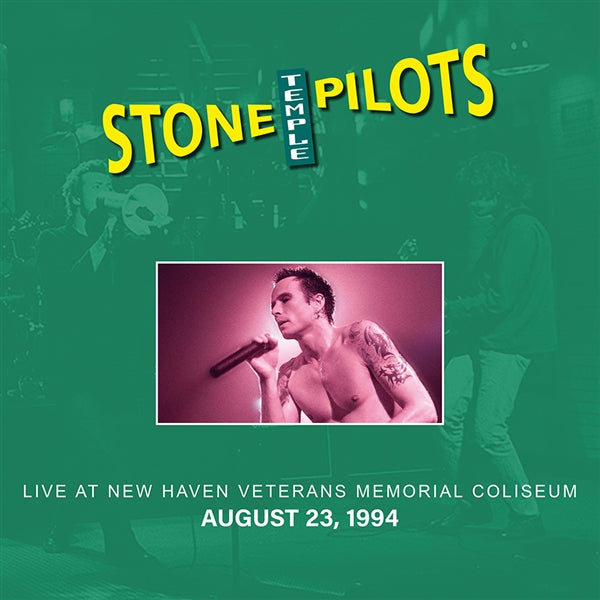Stone Temple Pilots - Live At New Haven Veterans Memorial Coliseum. 8/23/94 (Vinyl)