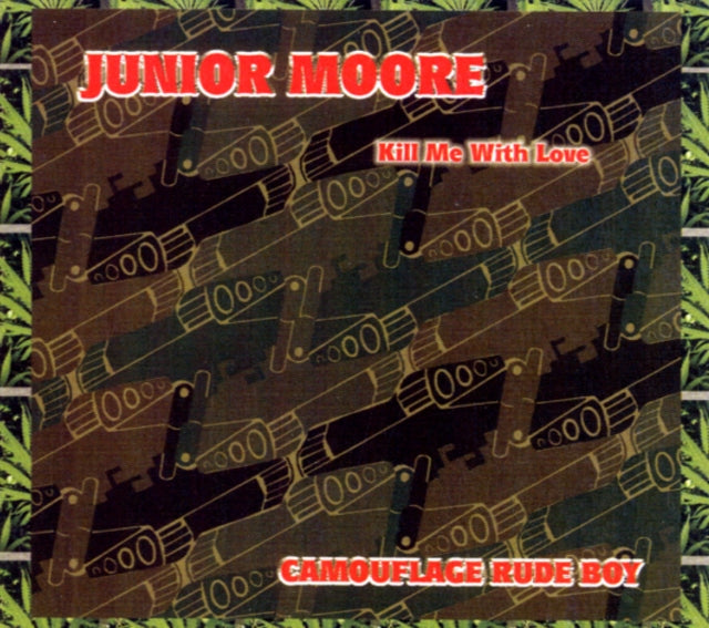 Junior Moore - Kill Me With Love (CD)