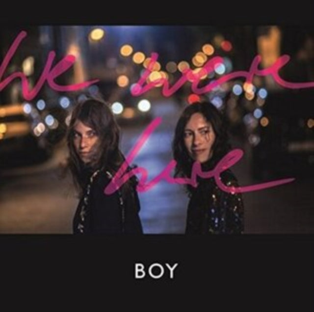 Boy - We Were Here (Vinyl)