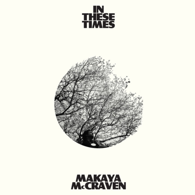 Makaya McCraven - In These Times (Vinyl)