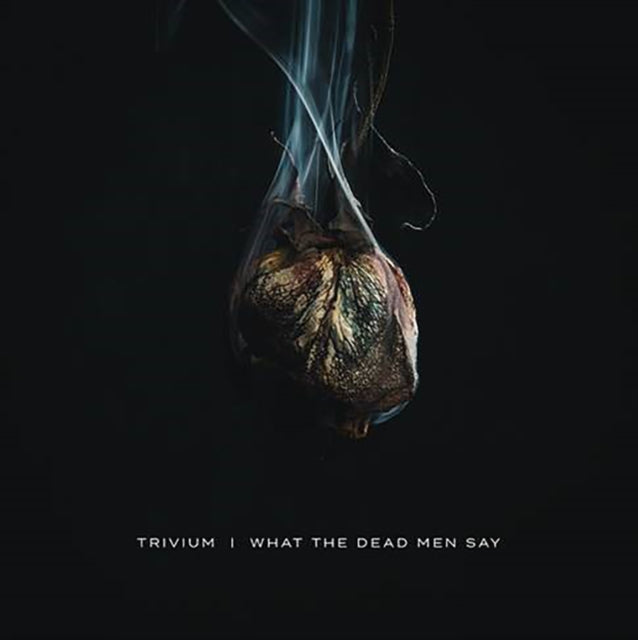 Trivium - What The Dead Men Say (CD)