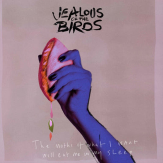Jealous Of The Birds - The Moths Of What I Want Will Eat Me In My Sleep (CD)