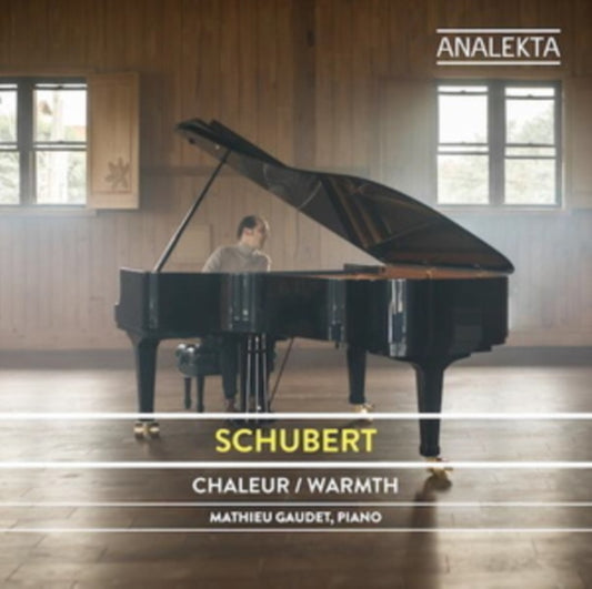 Mathieu Gaudet - Schubert : Warmth (CD)