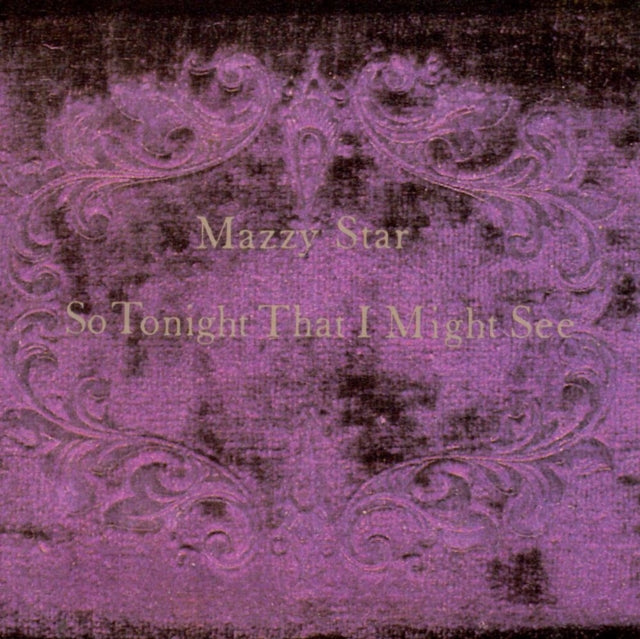Mazzy Star - So Tonight That We May See (CD)