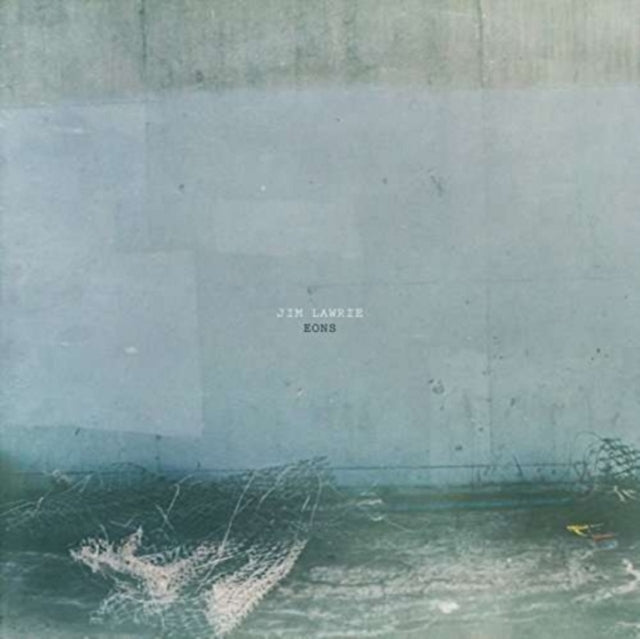 Jim Lawrie - Eons (Vinyl)