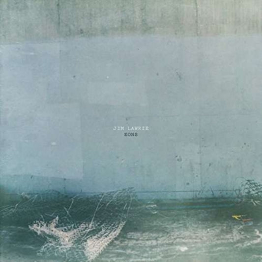 Jim Lawrie - Eons (Vinyl)