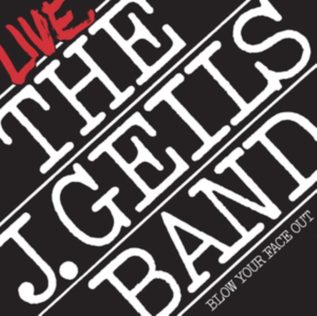 J. Geils Band - Live: Blow Your Face Out (Vinyl)
