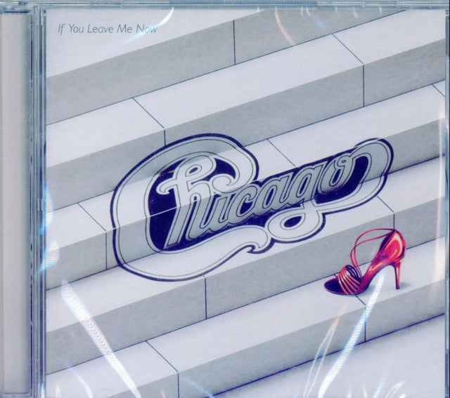Chicago - If You Leave Me Now & Other Hits (CD)