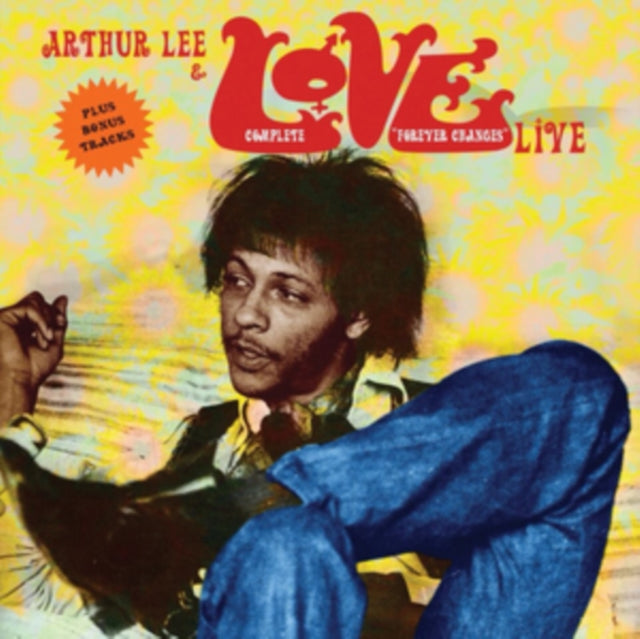 Arthur Lee & Love - Complete Forever Changes Live (CD)