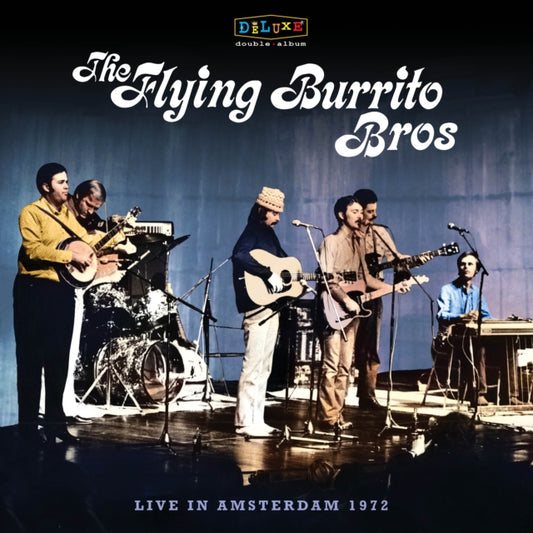 Flying Burrito Brothers - Live In Amsterdam 1972 (Rsd 2024) (Vinyl)