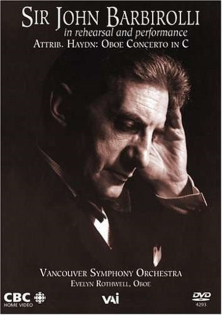 Vancouver So / Barbirolli - In Rehearsal And Performance (DVD)