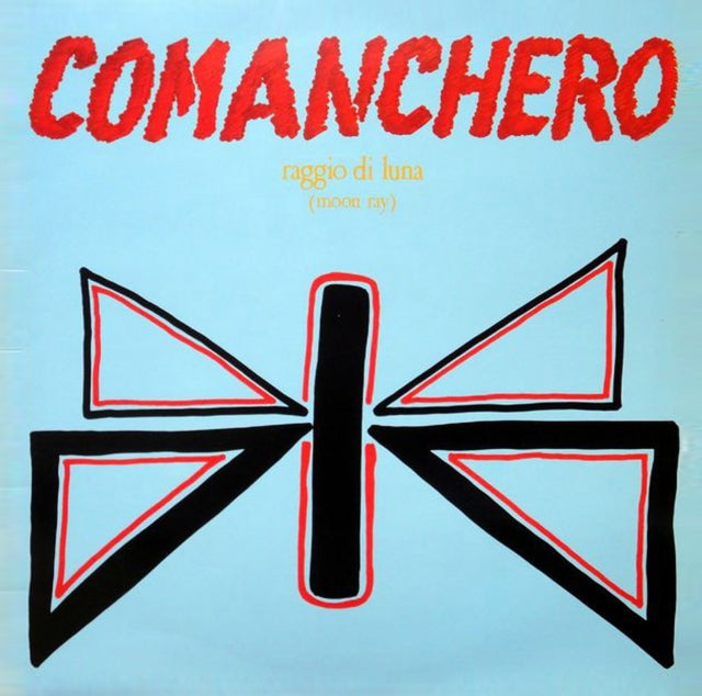 Raggio Di Luna (Moon Ray) - Comanchero (Vinyl Single)