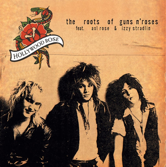 Hollywood Rose - The Roots Of Guns N Roses (Feat. Axl Rose) (Vinyl)