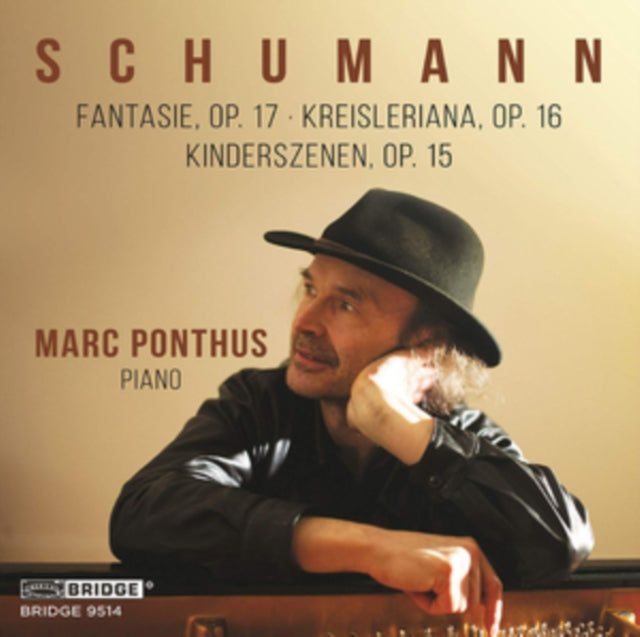 Marc Ponthus - Robert Schumann: Fantasie. Op. 17 / Kreisleriana. Op. 16 / Kinderszenen. Op. 15 (CD)