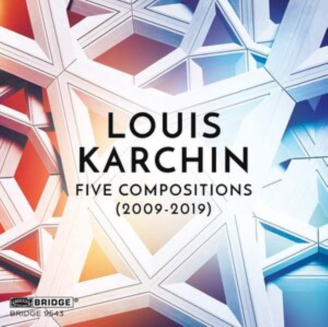 Various Artists - Louis Karchin: Five Compositions (2009-2019) (CD)