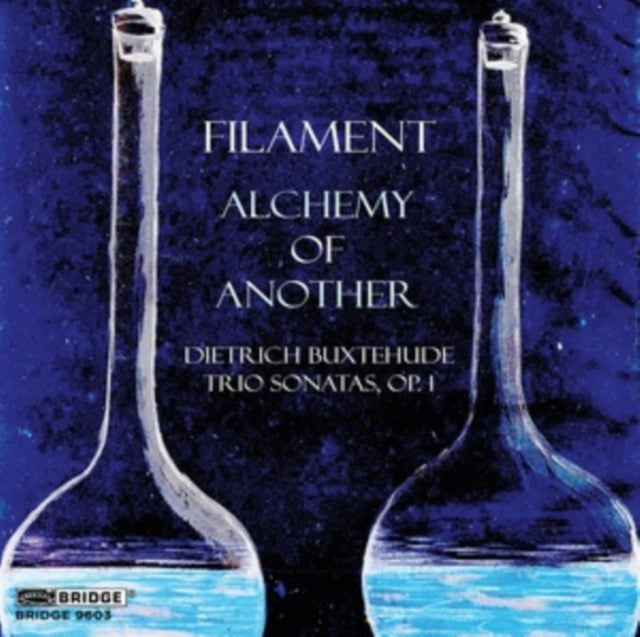 Filament - Dietrich Buxtehude: Alchemy Of Another (CD)