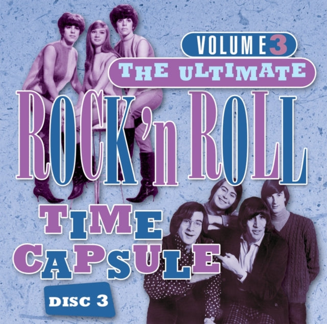 Various Artists - Ultimate Rock & Roll Time Capsule. Volume 3 - Disc 3 (CD)