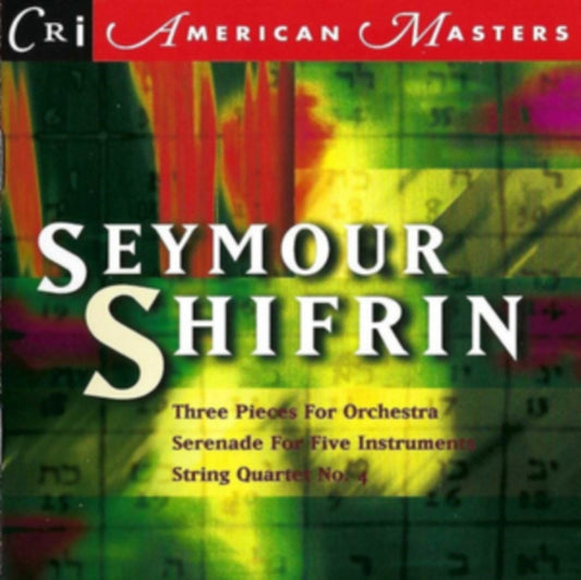 Various Artists - Shifrin Seymour 1926-1979: Three Pieces For Orchestra London Sinfonietta/ Monod / String Qu (CD)
