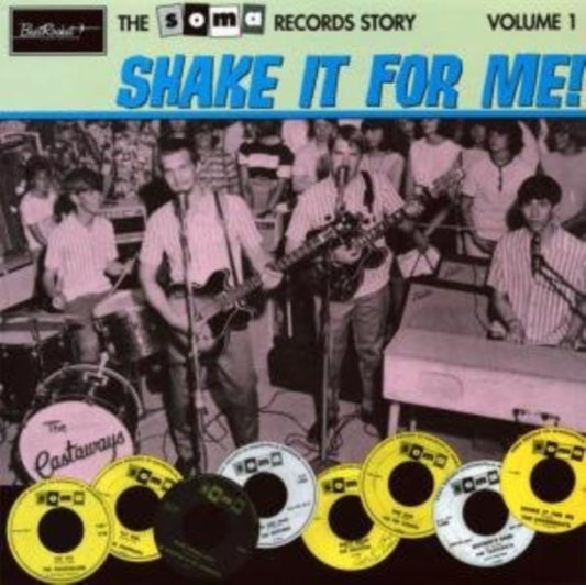 Various Artists - The Soma Records Story Vol. 1: Shake It For Me! (Vinyl)