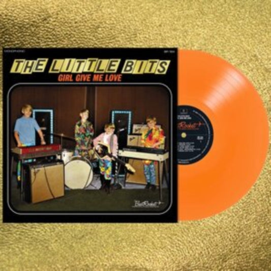 Little Bits - Girl Give Me Love (Orange Vinyl) (Vinyl)