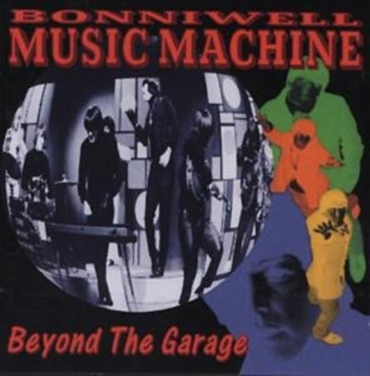 Music Machine - Beyond The Garage (CD)