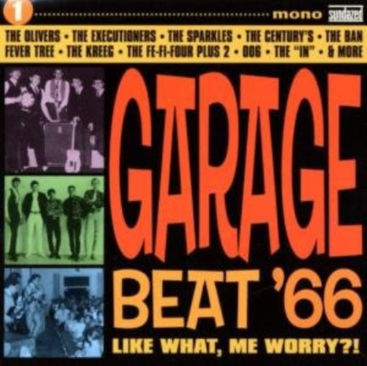 Various Artists - Garage Beat 66 Vol. 1: Like What. Me Worry (CD)