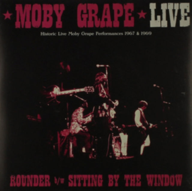 Moby Grape - Moby Grape Live: Rounder / Sitting By The Window (Vinyl Single)