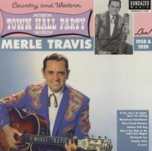 Merle Travis - Merle Travis Live At Town Hall Party 1958 & 1959 (Vinyl)