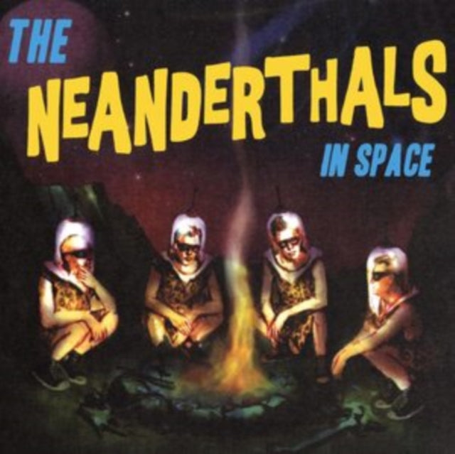 Neanderthals - The Neanderthals In Space (Yellow Vinyl) (Vinyl)