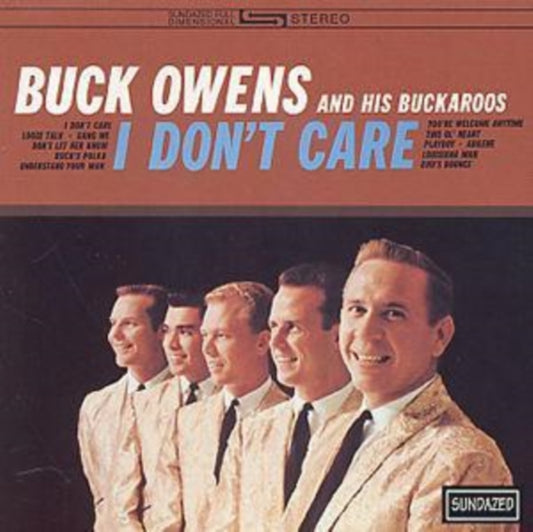Buck Owens & His Buckaroos - I Don't Care (CD)