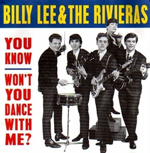 Billy Lee & The Rivieras - You Know / Wont You Dance With Me? (7 Inch Single)