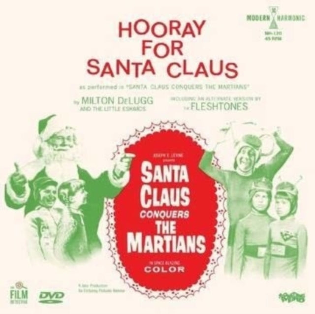 Milton Delugg & The Little Eskimos / The Fleshtones - Delugg. Milton & The Little Eskimos / The Fleshtones - Santa Claus Conquers The Martians - Hooray For Santa Claus (Martian Green Vinyl) (+DVD) - (7 Inch Single)