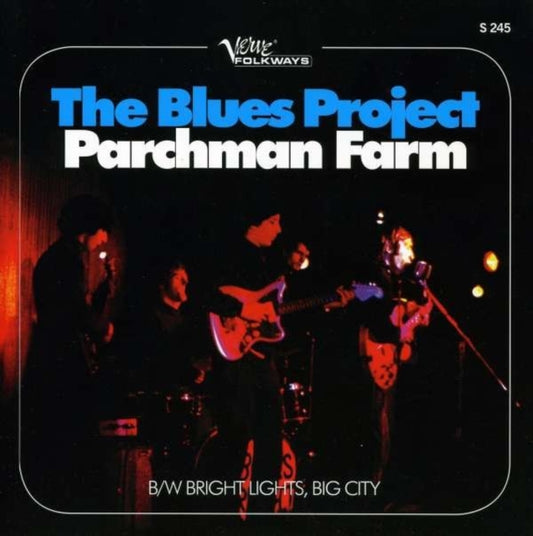 Blues Project - Parchman Farm / Bright Lights (Vinyl)