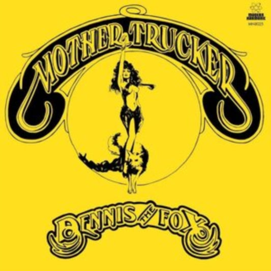 Dennis The Fox - Mother Trucker (Yield Sign Yellow Vinyl) (Vinyl)