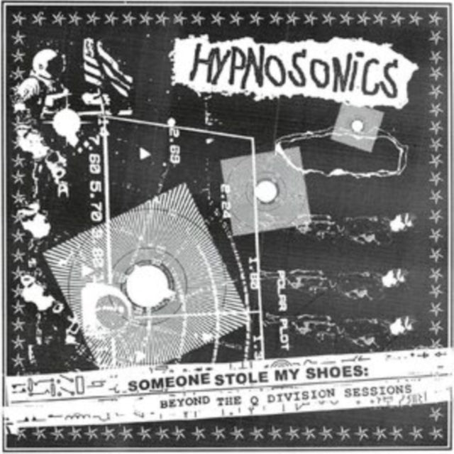 Hypnosonics - Someone Stole My Shoes: Beyond The Q Division Sessions (CD)
