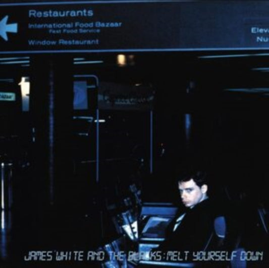 James White And The Blacks - Melt Yourself Down (CD)