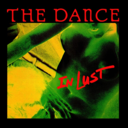 Dance - In Lust (Green Vinyl) (Vinyl)