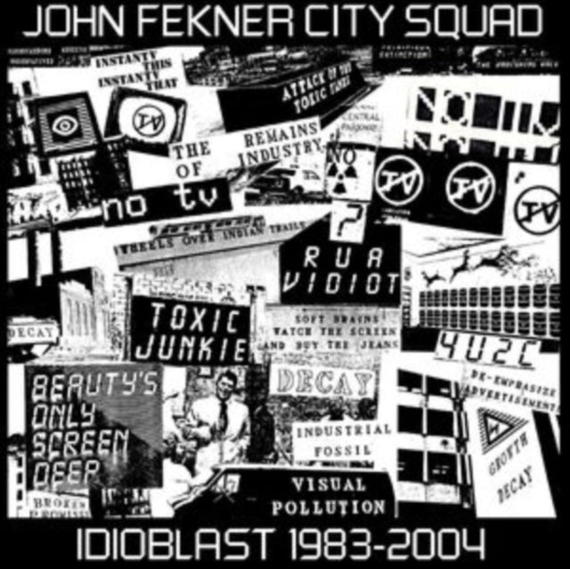 John Fekner City Squad - Idioblast 1983-2004 (Vinyl)